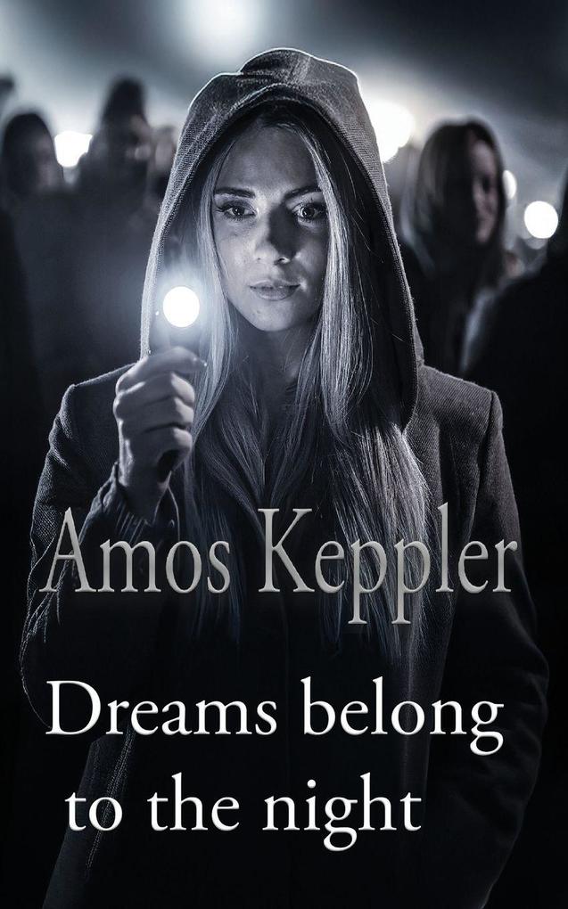 Dreams Belong to the Night