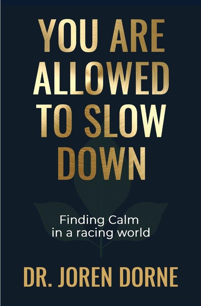 You Are Allowed to Slow Down