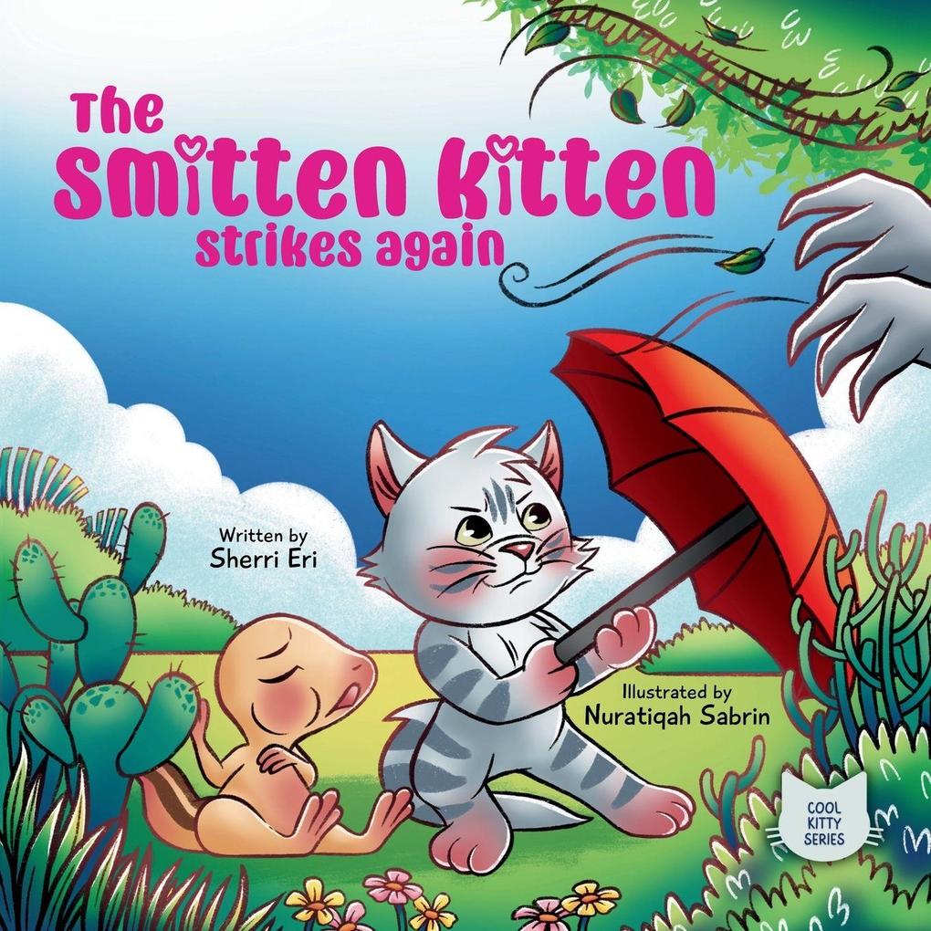 The Smitten Kitten Strikes Again