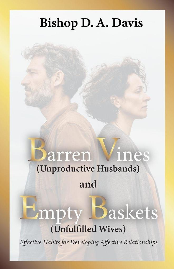 Barren Vines and Empty Baskets