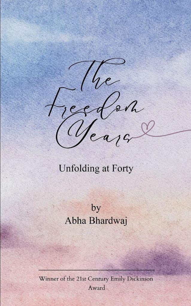 The Freedom Years