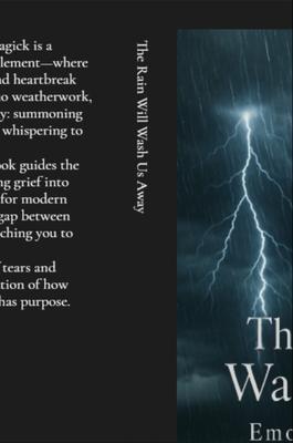 The Rain Will Wash Us Away