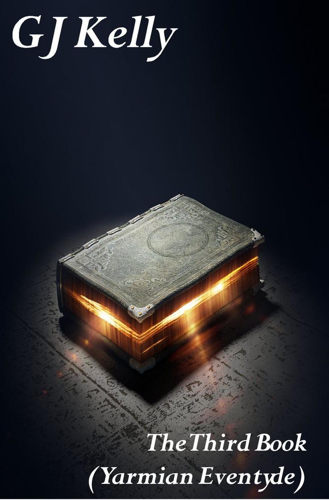 The Third Book (Yarmian Eventyde #5)