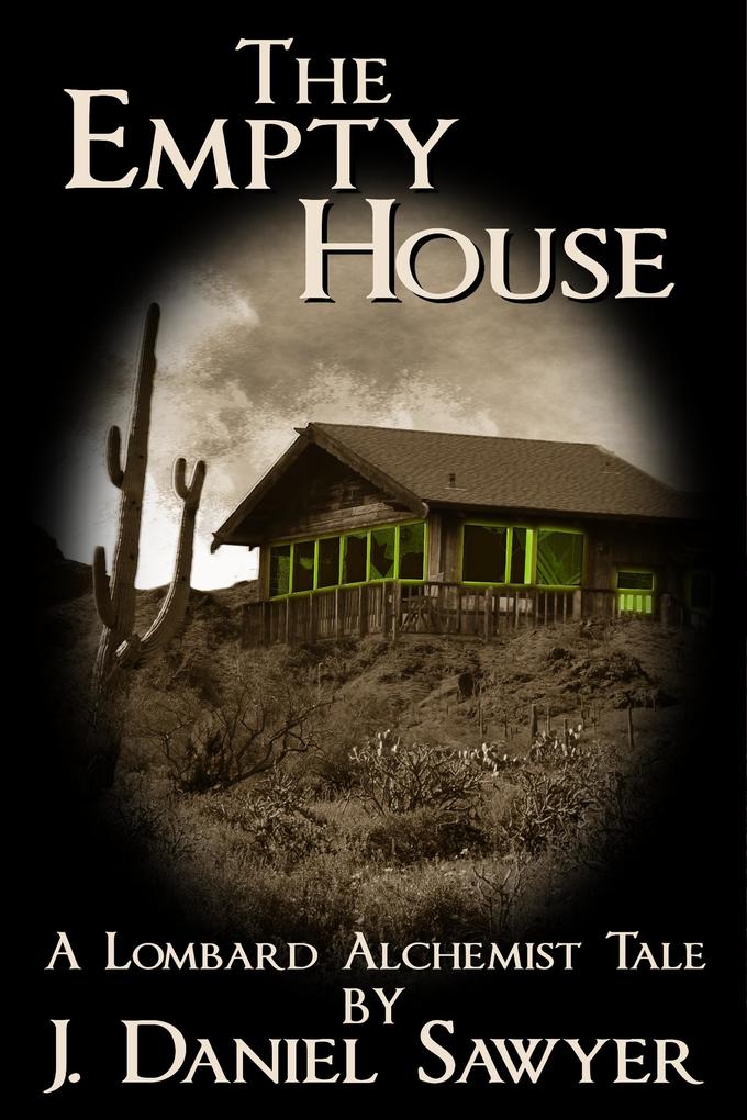 The Empty House (The Lombard Alchemist Tales #2)