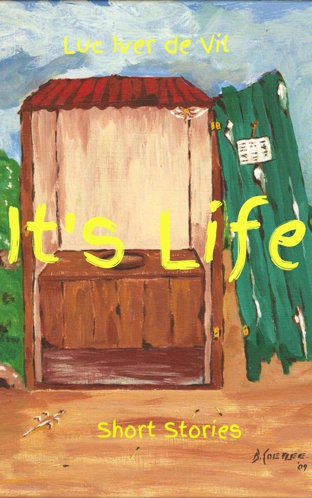 It's Life - Short Stories