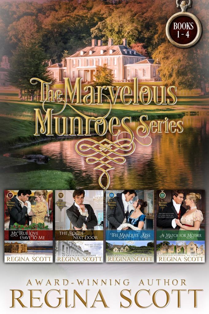 The Marvelous Munroes: A Complete Regency Romance Series