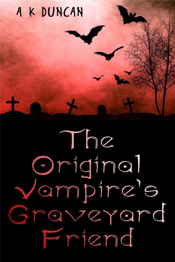 The Orginal Vampire's Graveyard Friend