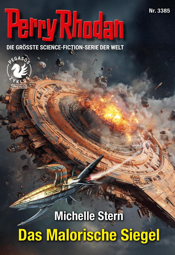 Perry Rhodan 3385: Das Malorische Siegel