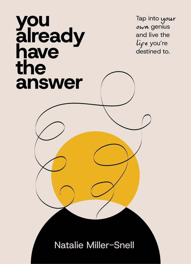 You Already Have the Answer