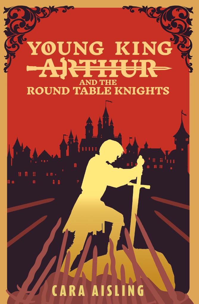Young King Arthur And The Round Table Knights (King Arthur Series #1)