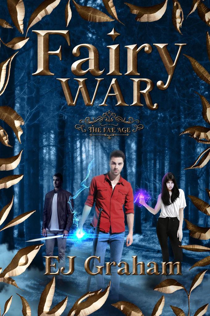 Fairy War (The Fae Age #1)