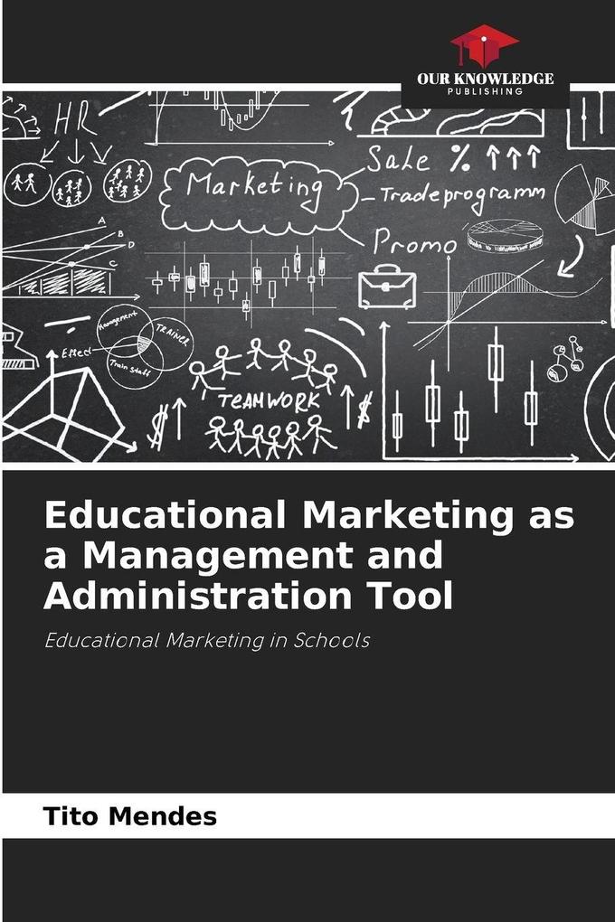 Educational Marketing as a Management and Administration Tool