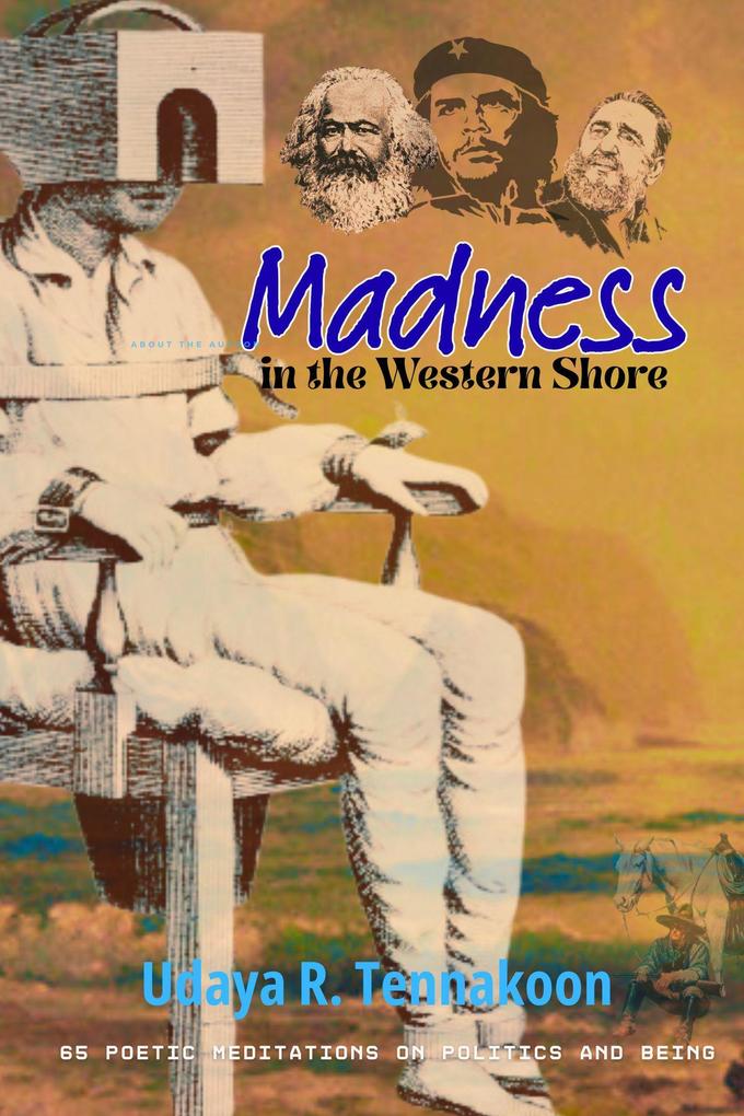 Madness In The Western Shore