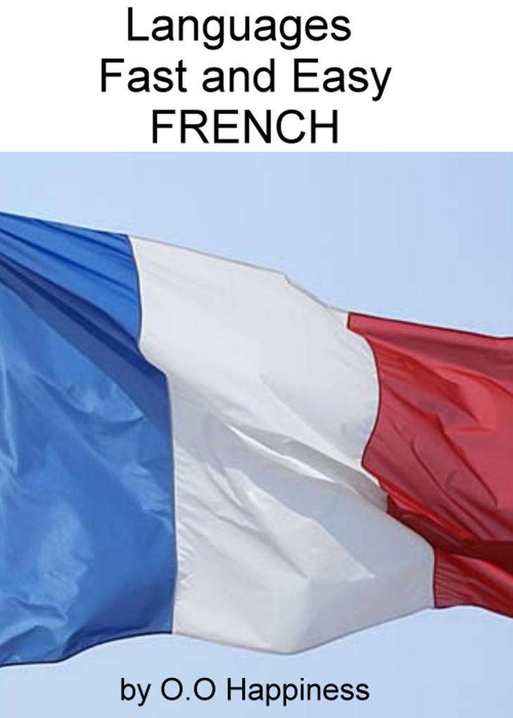 Languages Fast and Easy ~ French
