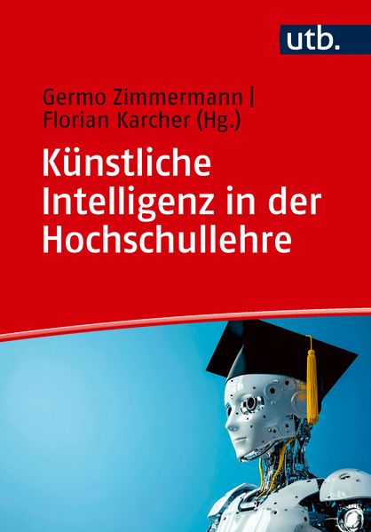 Künstliche Intelligenz in der Hochschullehre