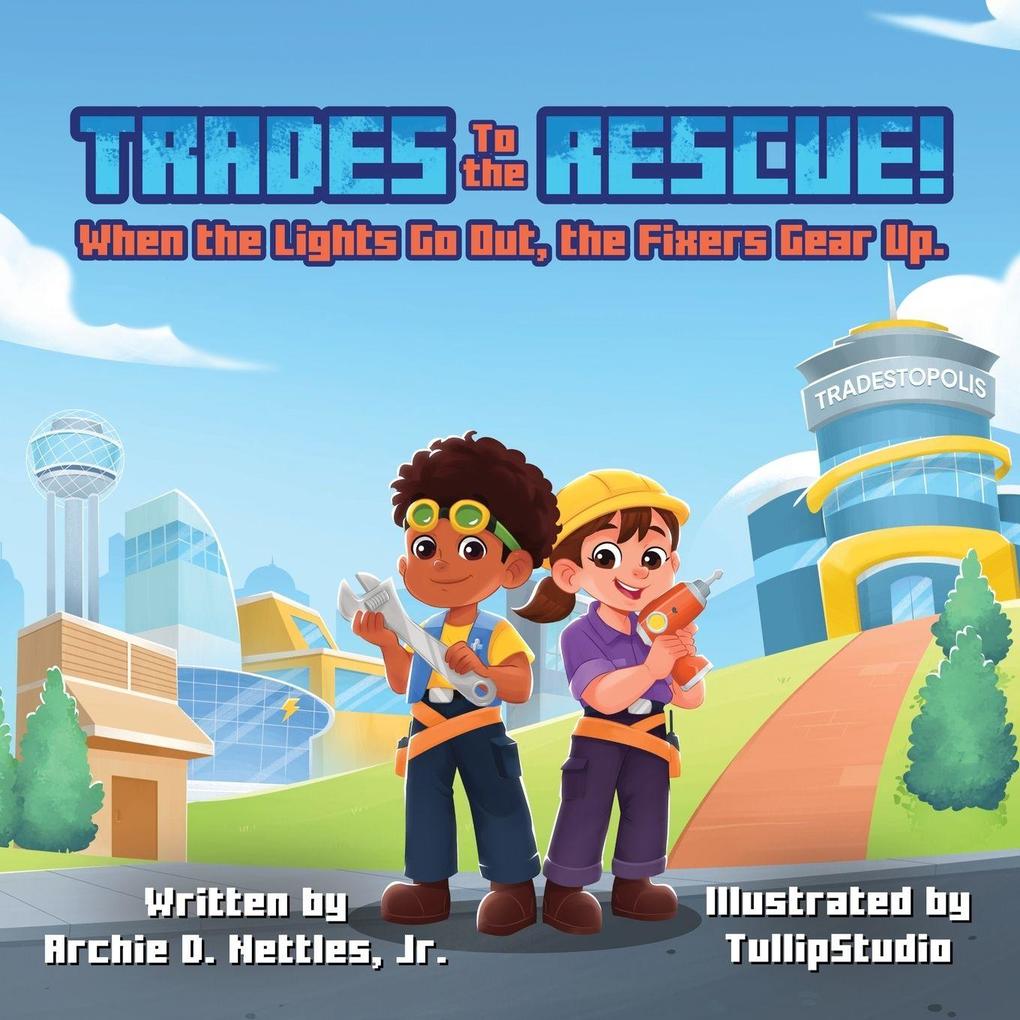 Trades To The Rescue