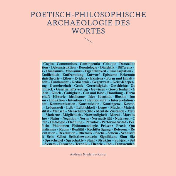 Poetisch-philosophische Archaeologie des Wortes