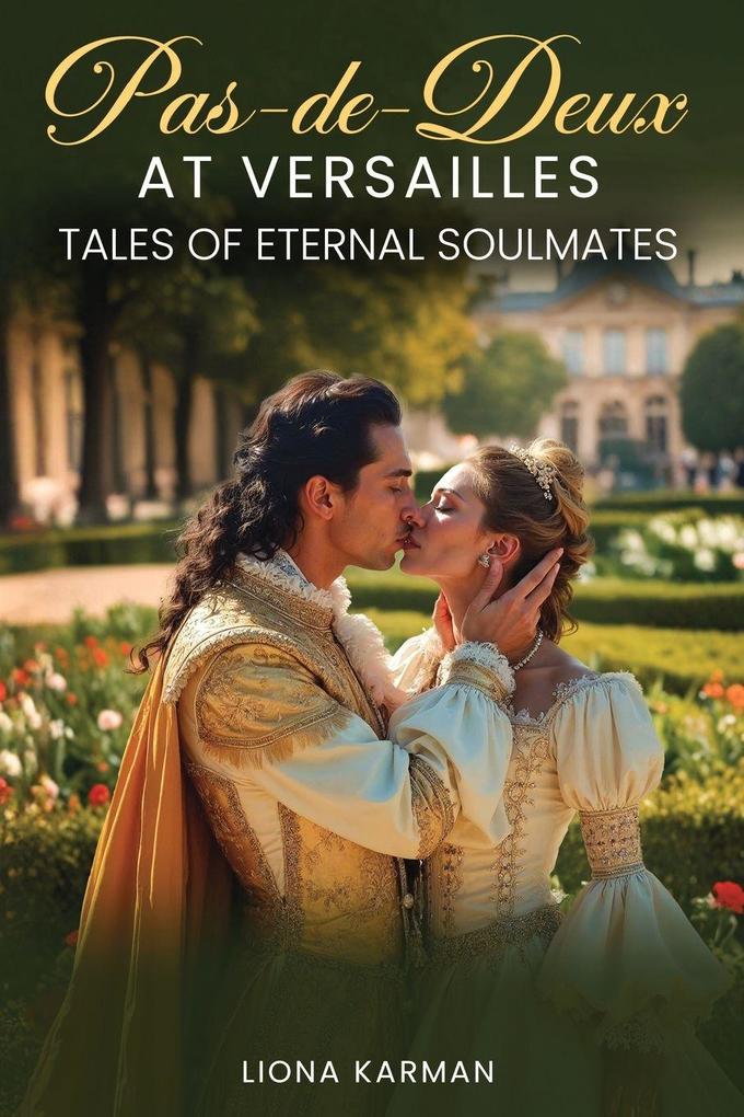 Pas de Deux at Versailles