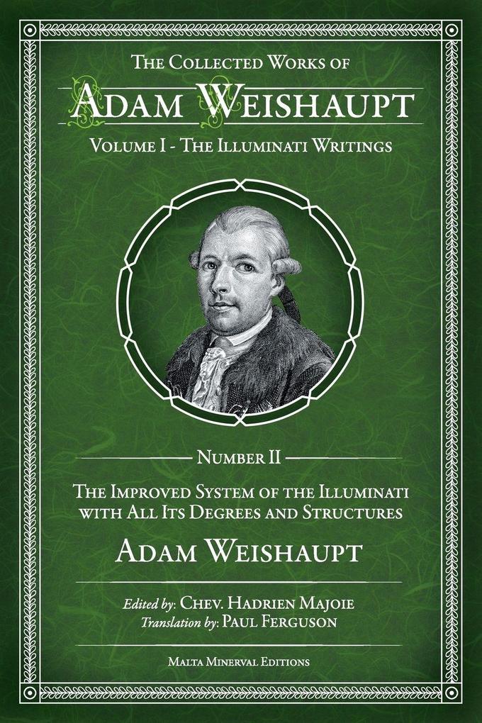 The Improved System Of The Illuminati With All Its Degrees And Structures