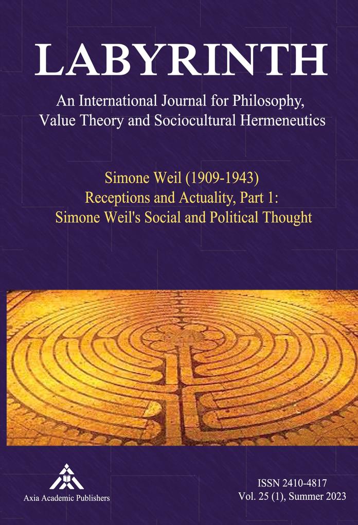 Simone Weil (1909-1943) Receptions and Actuality Part 1: Simone Weil's Social and Political Thought