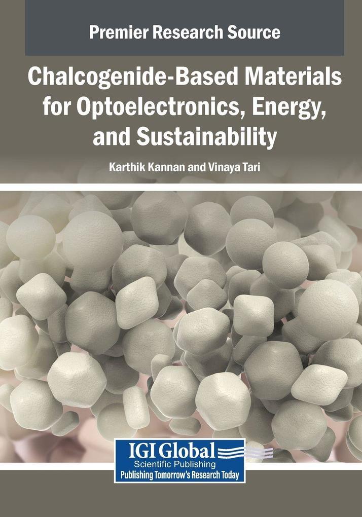 Chalcogenide-Based Materials for Optoelectronics Energy and Sustainability