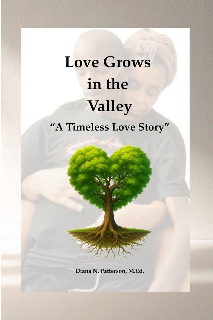Love Grows in the Valley