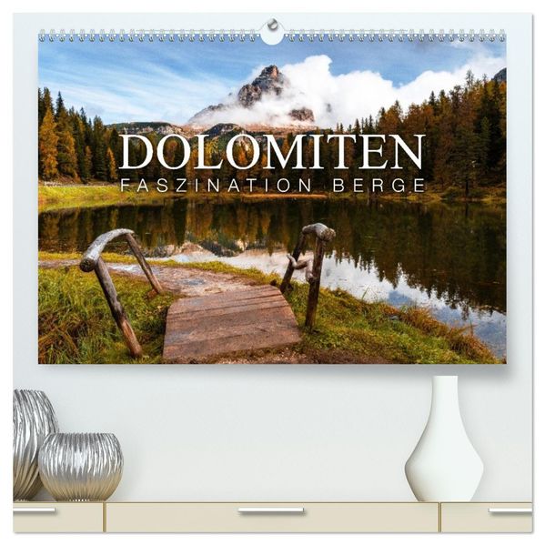 Die Dolomiten - Faszination Berge (hochwertiger Premium Wandkalender 2026 DIN A2 quer) Kunstdruck in Hochglanz