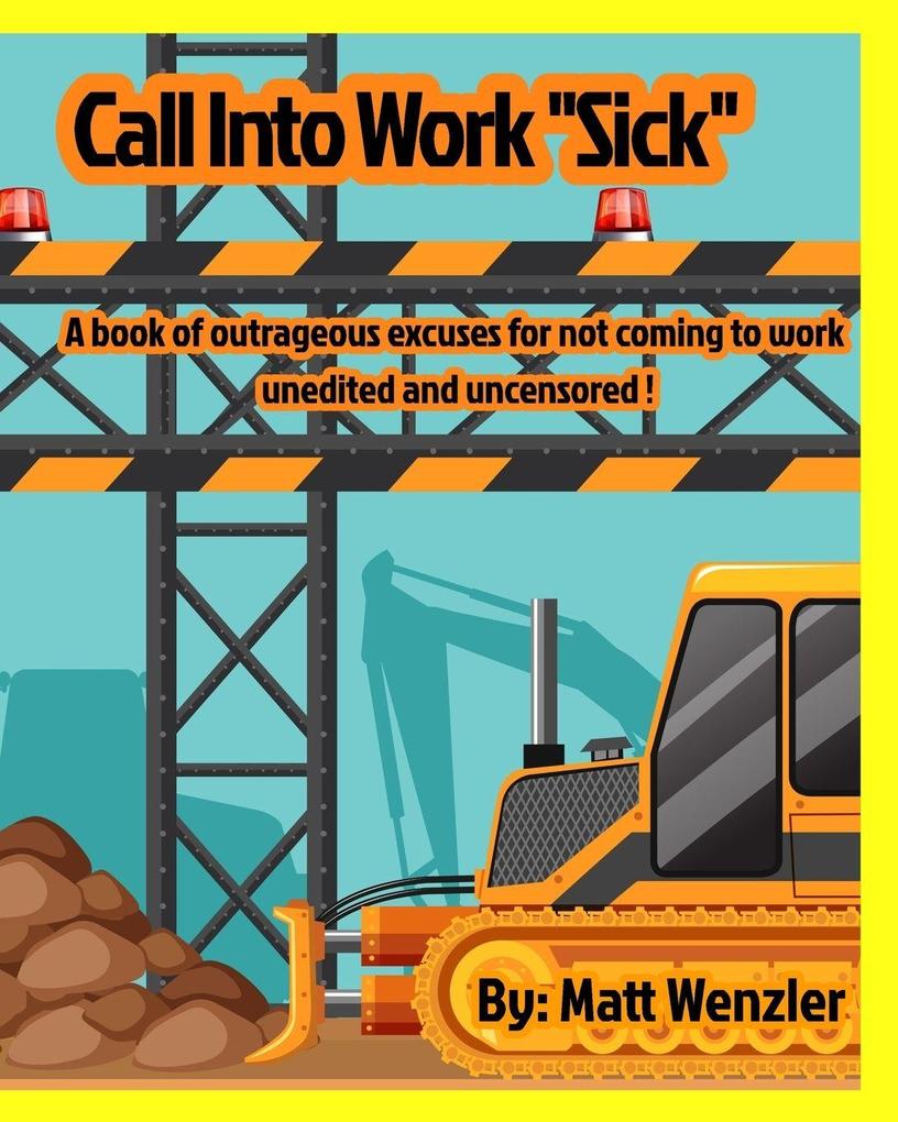 Call into Work Sick