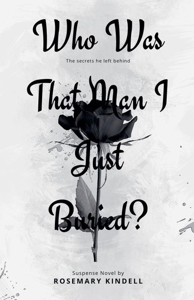 Who Was That Man I Just Buried