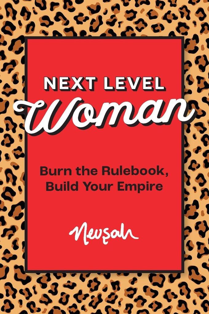 NEXT LEVEL WOMAN