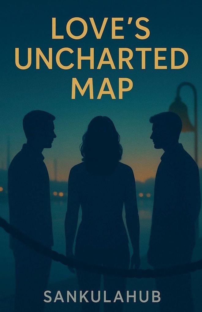 Love's Uncharted Map
