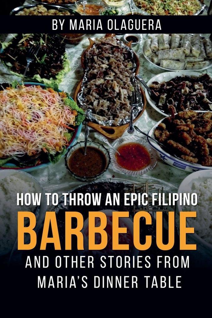 How to Throw an Epic Filipino Barbecue