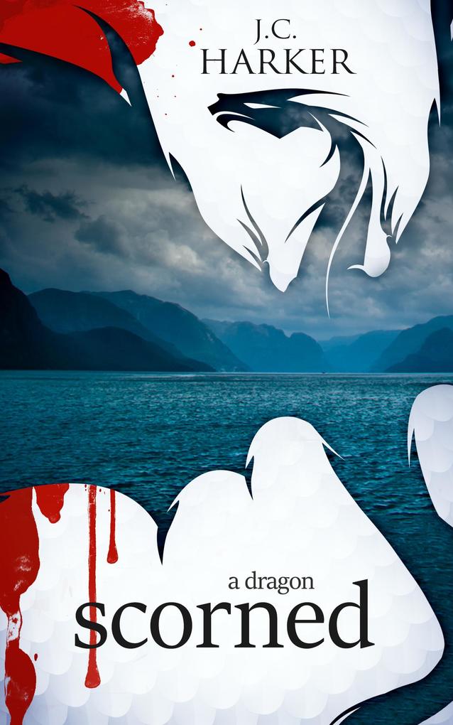 A Dragon Scorned (Dragons Reborn #2)