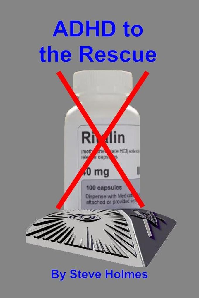 ADHD to the Rescue