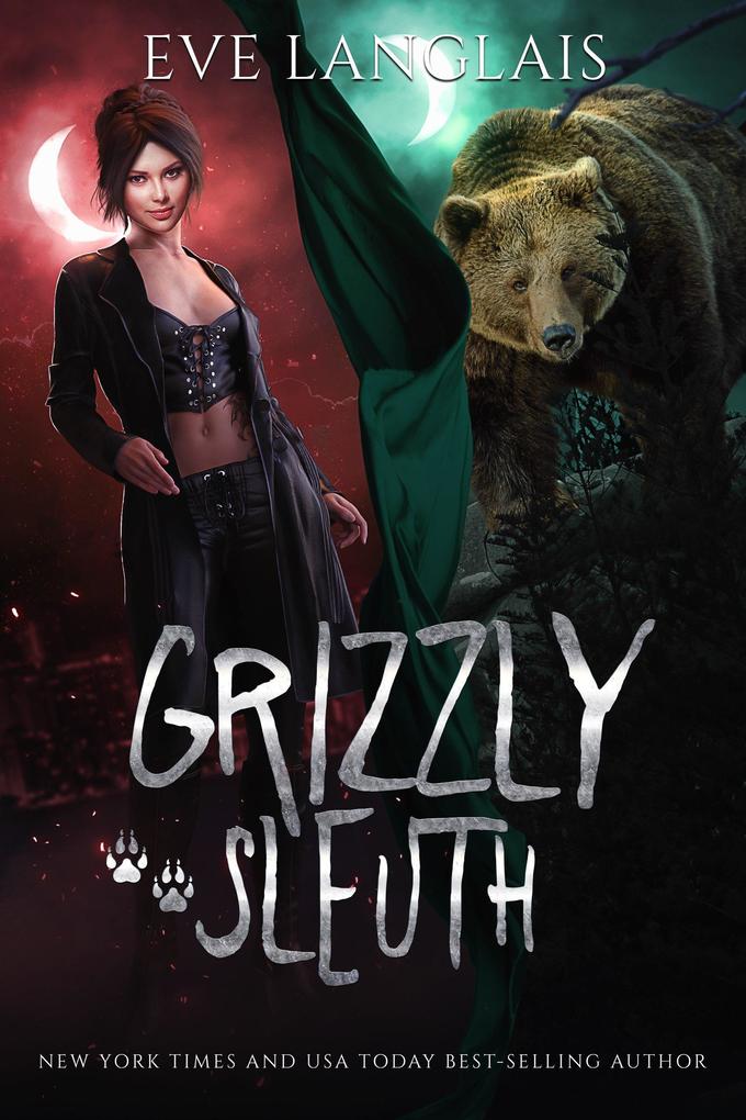 Grizzly Sleuth (Project Therianthrope #3)