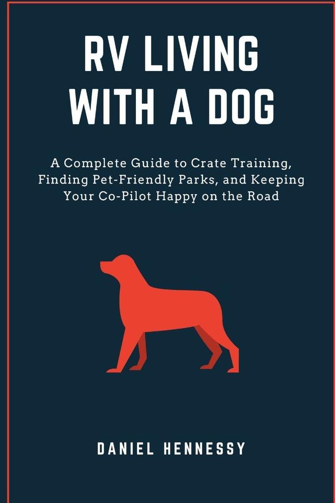 RV Living with a Dog