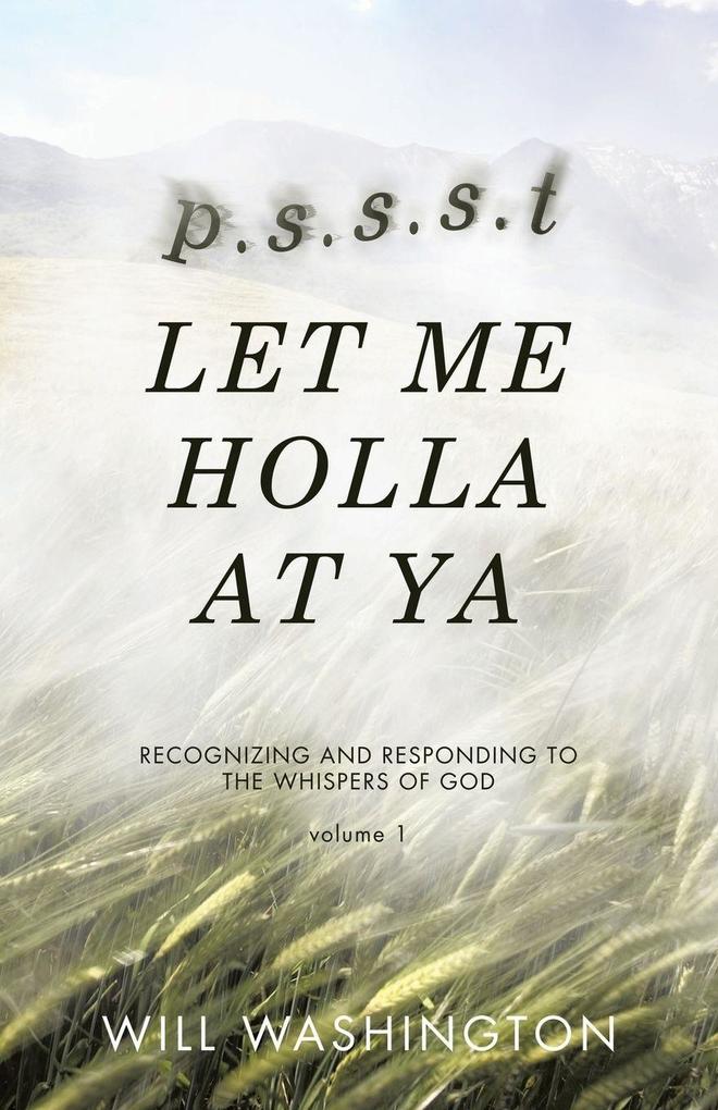 p.s.s.s.t LET ME HOLLA AT YA