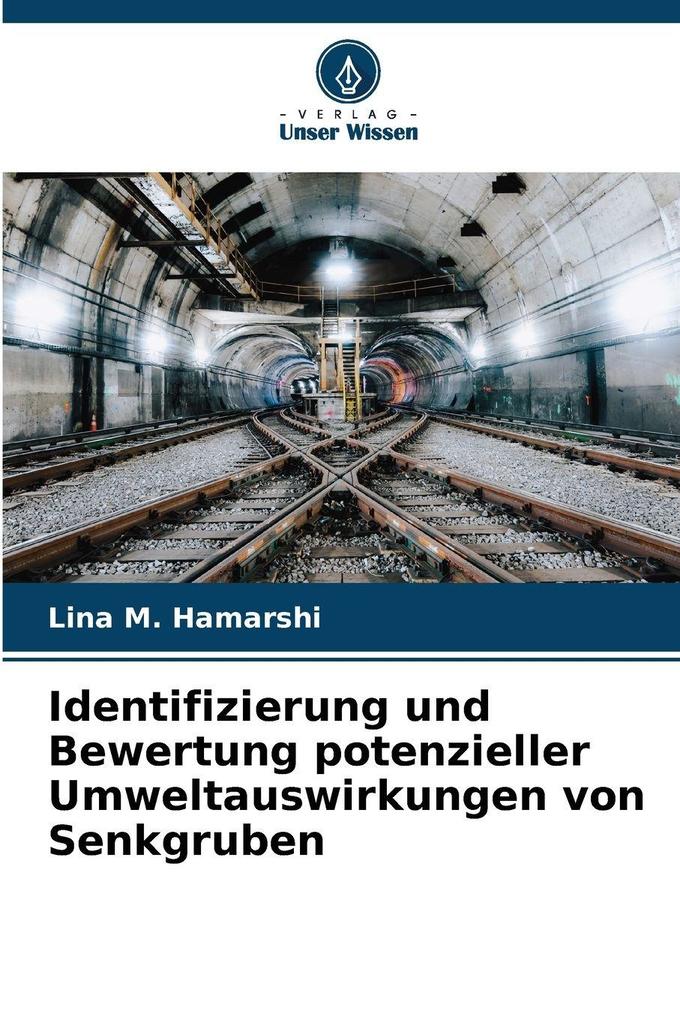 Identifizierung und Bewertung potenzieller Umweltauswirkungen von Senkgruben
