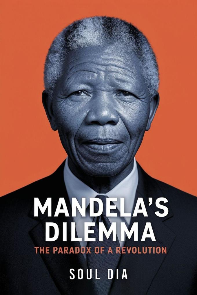 Mandelas Dilemma