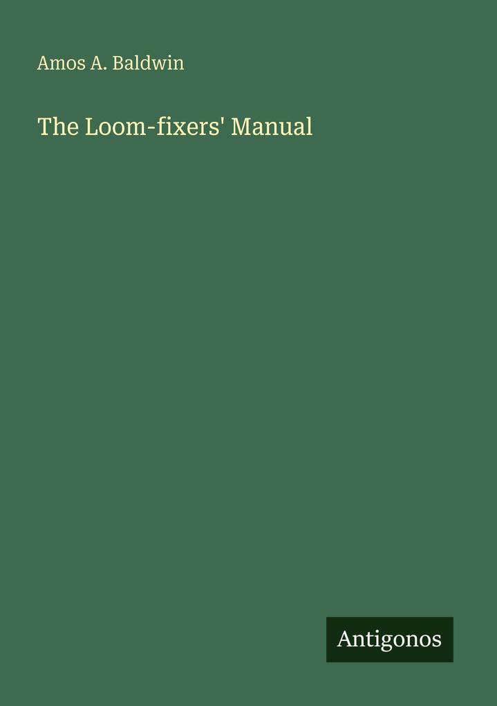 The Loom-fixers' Manual