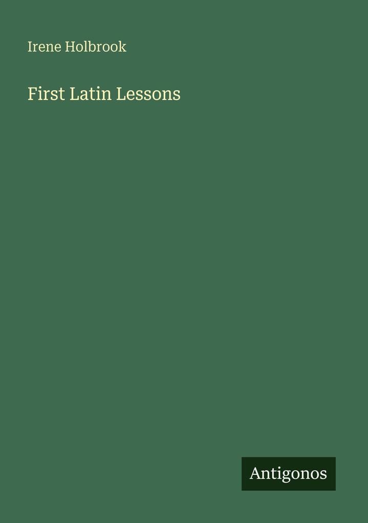 First Latin Lessons