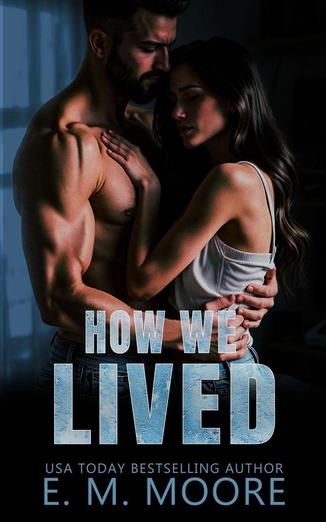 How We Lived