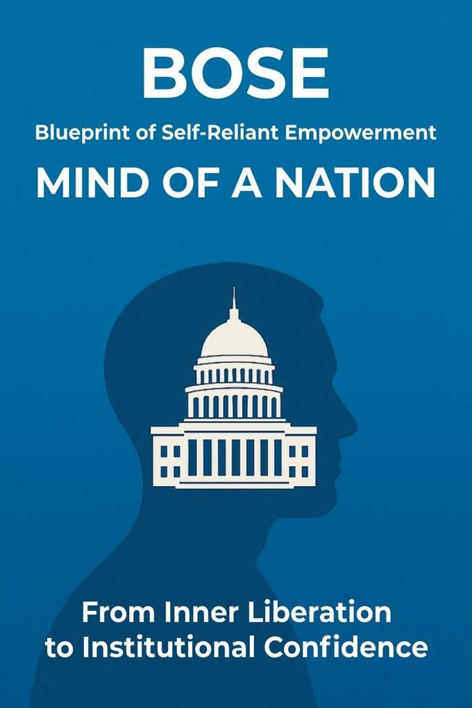 Blueprint of Self-Reliant Empowerment MIND OF A NATION