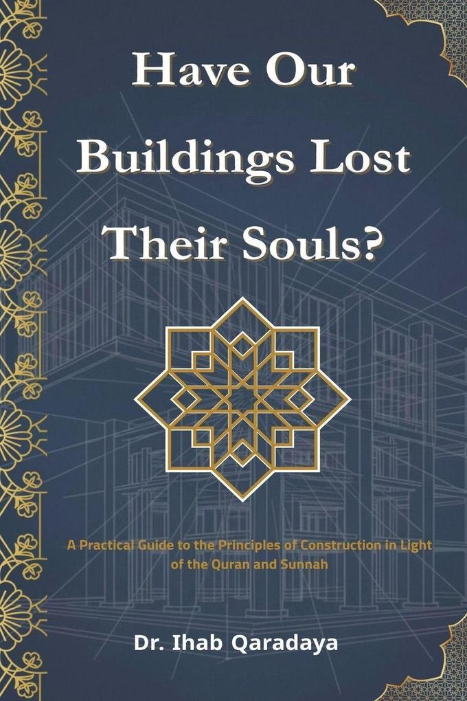 Have Our Buildings Lost Their Souls?