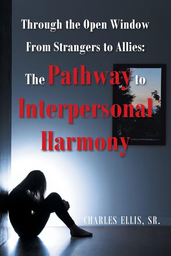 Through the Open Window From Strangers to Allies