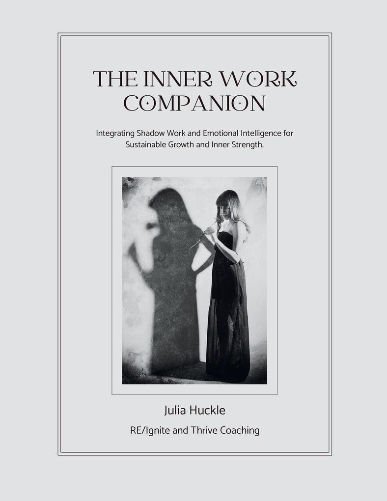 The Inner Work Companion