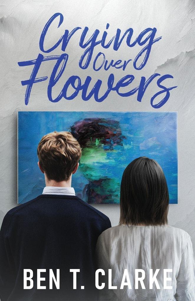 Crying Over Flowers