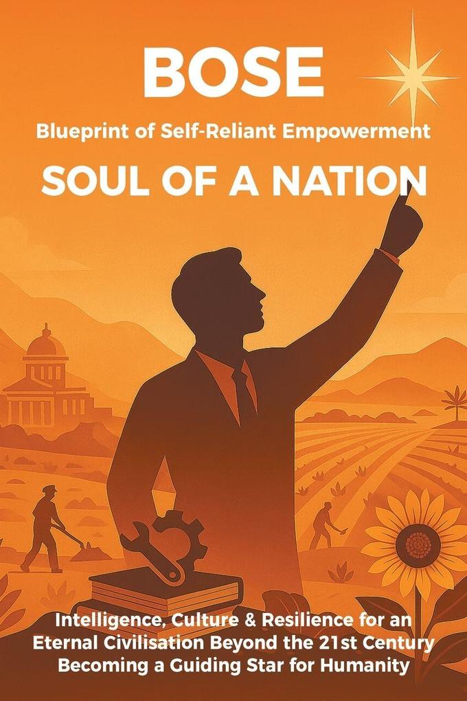 Blueprint of Self-Reliant Empowerment SOUL OF A NATION