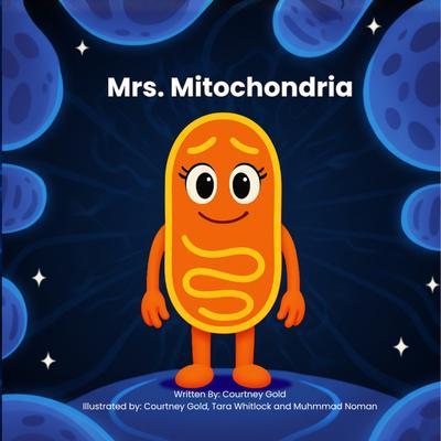 Mrs. Mitochondria