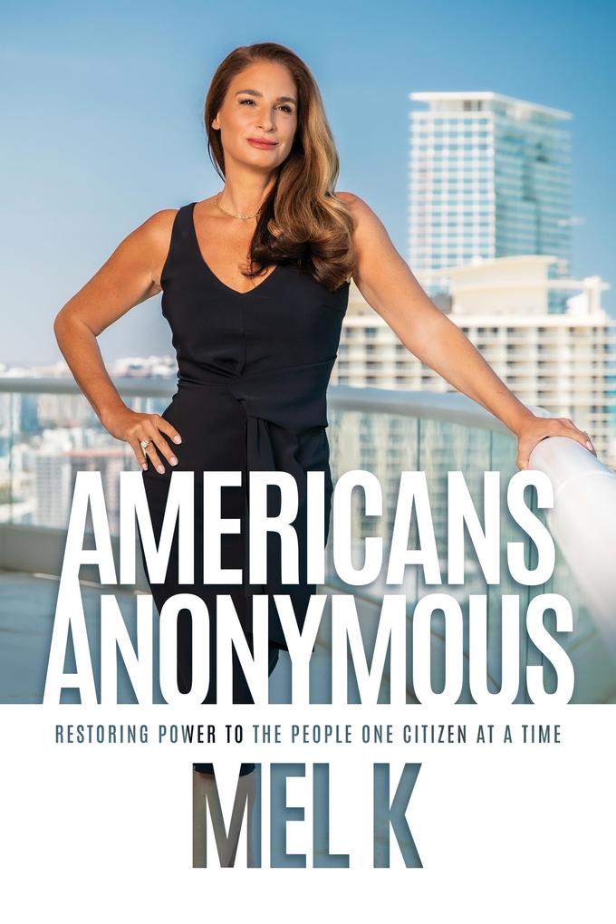 Americans Anonymous: Restoring Power to the People One Citizen at a Time